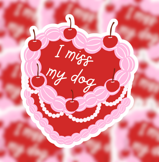 I Miss My Dog Sticker