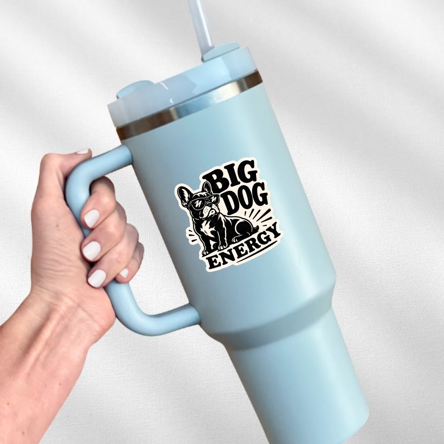 Big Dog Energy Sticker
