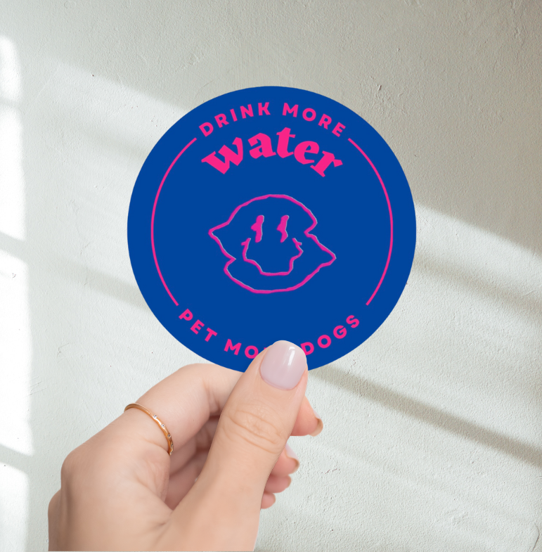 Drink More Water Pet More Dogs Sticker